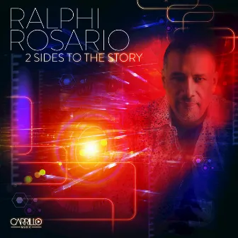 2 Sides to the Story by Ralphi Rosario