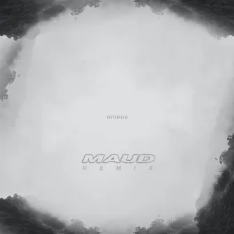 Omens (Maud Remix) by Maud