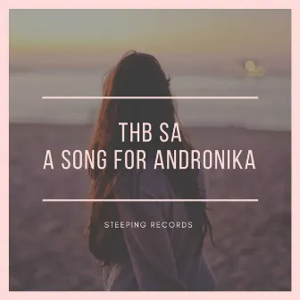 A Song for Andronika by Unknown Artist