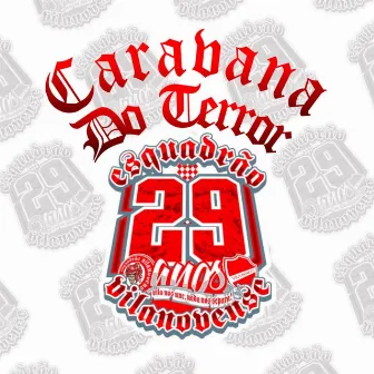 Caravana do Terror by LK MC 62