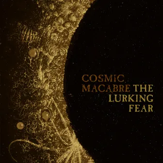 Cosmic Macabre by The Lurking Fear