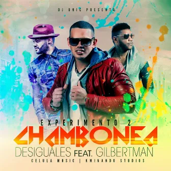 Chambonea (feat. Gilbert Man) by Los Desiguales