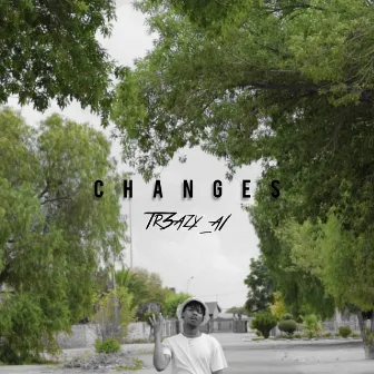 Changes by Tr3azy_a1