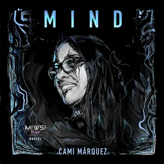 Mind by Cami Márquez