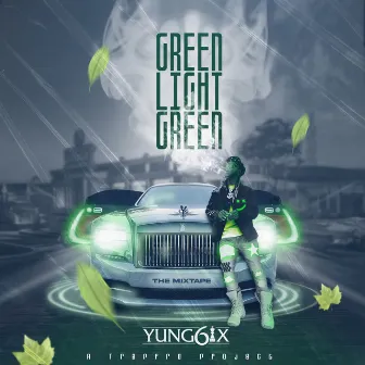 Green Light Green 2 by Yung6ix