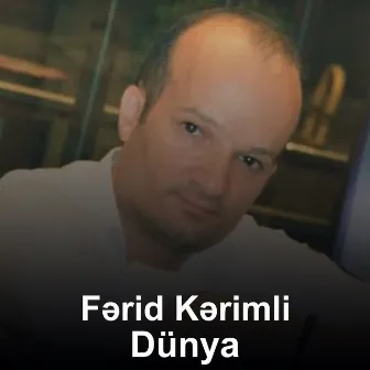 Dünya by Fərid Kərimli