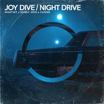 Joy Dive / Night Drive by Casper