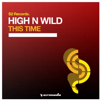 This Time by High N Wild