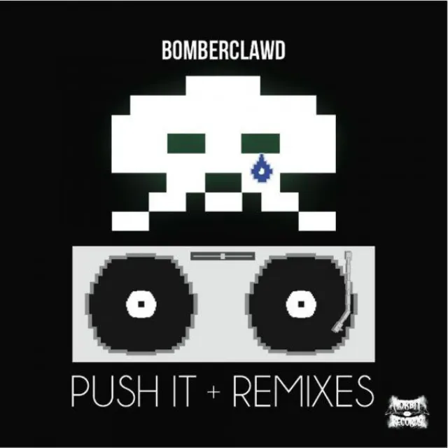 Push It - Sir Morbit Remix