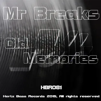 Old Memories by Mr Breaks