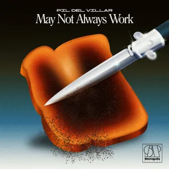 May Not Always Work by Pil del Villar