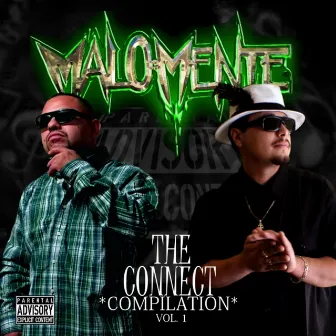 The Connect Compilation, Vol. 1 by Malo Mente