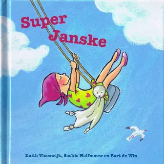 Super Janske by Bart de Win