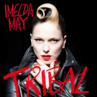 Tribal (Deluxe) by Imelda May