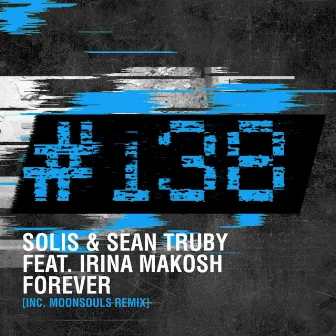 Forever (Moonsouls Remix) by Solis