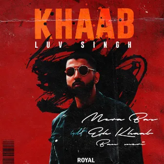 Khaab by ROYAL