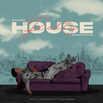 Houseparty by Ben Human