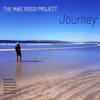 The Mike Rossi Project: Journey by Mike Rossi