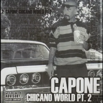 Chicano World, Pt. 2 by Capone