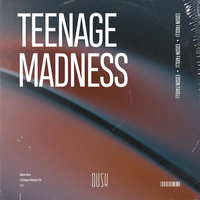 Teenage Madness - Extended Mix