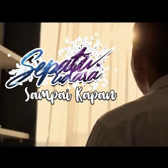 Sampai Kapan by Etana