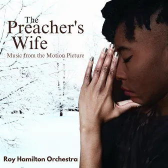 The Preacher's Wife (Music from the Motion Picture) by Roy Hamilton Orchestra