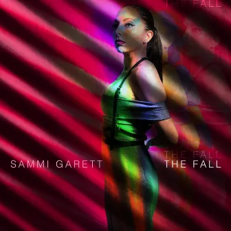 The Fall by Sammi Garett