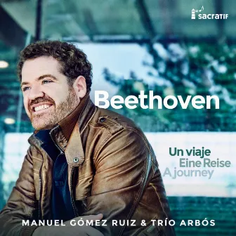 Beethoven: Un Viaje / Eine Reise / A Journey by Manuel Gómez Ruiz