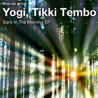 Early In The Morning EP by Yogi