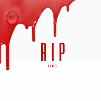 R.I.P by Denzzy