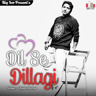 Dil Se Dillagi by Ishwar Kumar