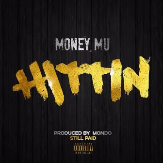 Hittin' by Money Mu