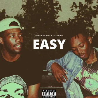 Easy by Domingo Black