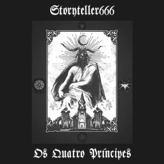 Os Quatro Príncipes by Storyteller666