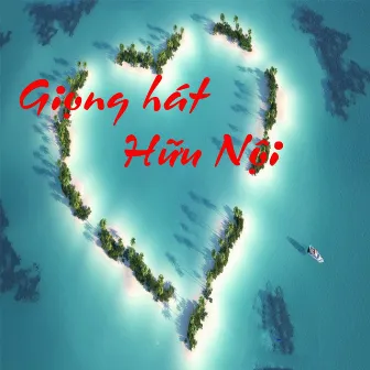 Giọng hát Hữu Nội by Tốp nữ