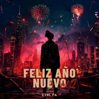 Feliz Año Nuevo Pt.2 by Ctrl F4