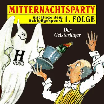 Folge 1: Der Geisterjäger by Mitternachtsparty