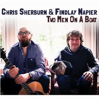 Two Men On a Boat by Chris Sherburn