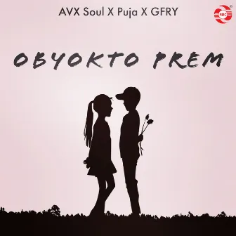 Obyokto Prem by AVX Soul