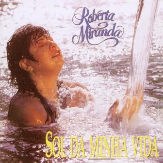 Sol Da Minha Vida by Roberta Miranda