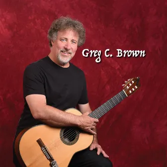 Greg C. Brown by Greg C. Brown