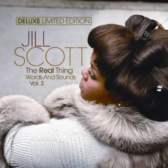 The Real Thing Words & Sounds, Vol. 3 (Deluxe Edition) by Jill Scott