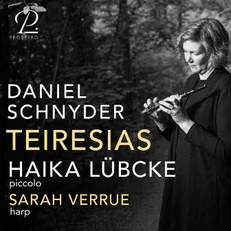 Daniel Schnyder: Teiresias for Piccolo Flute & Harp by Haika Lübcke