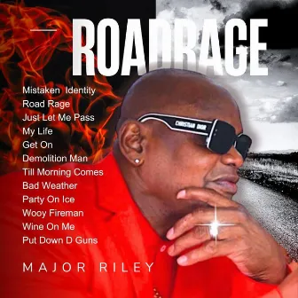 Road Rage by Major Riley