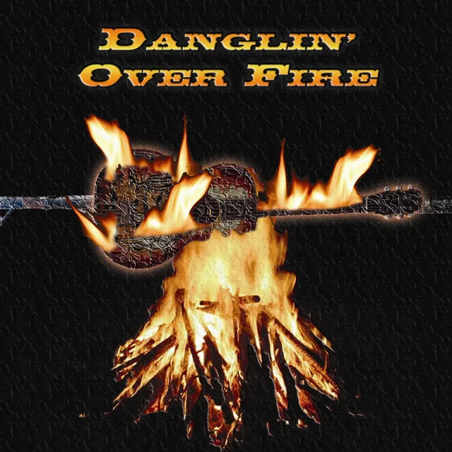 Danglin' Over Fire