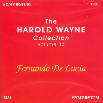 The Harold Wayne Collection, Vol. 33 by Fernando De Lucia