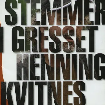 Stemmer i gresset by Henning Kvitnes