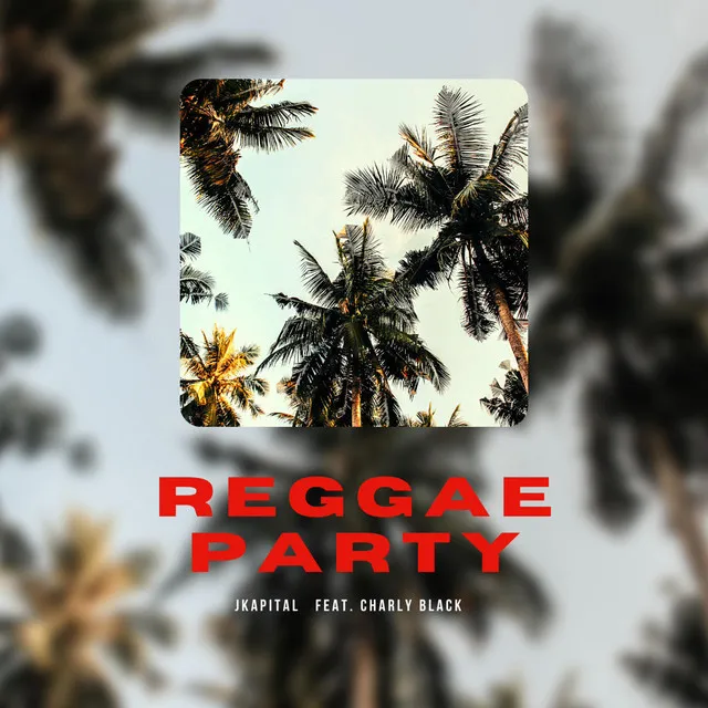 Reggae Party - Radio Edit