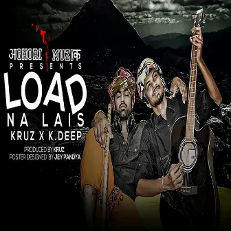 Load Na Lais by Aghori Muzik