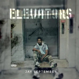 Elevators by Jay September